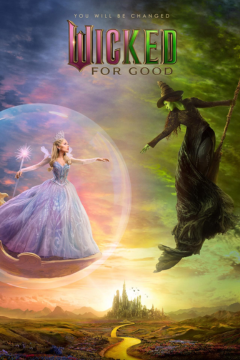 ดูหนังออนไลน์ Wicked: For Good (2025) วิคเค็ด ภาค 2